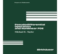 Michael Taylor Pseudodifferential Operators & Nonlinear PDE Hardcover Book Michael Taylor Multicolor