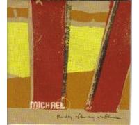 Michael - The Day After My Confidence