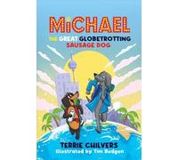 Michael the Great Globetrotting Sausage Dog