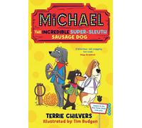 Michael the Incredible Super-Sleuth Sausage Dog