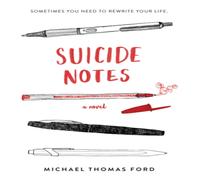 Michael Thomas Ford Suicide Notes Paperback Book Michael Thomas Ford Multicolor