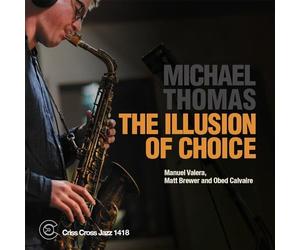 MICHAEL THOMAS QUART - Illusion Of Choice - CD - J1398z
