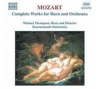 Michael Thompson – MOZART: Works for Horn and Orchestra – NAXOS