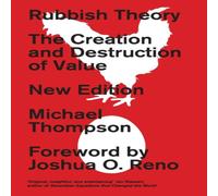 Michael Thompson Rubbish Theory: The Creation & Destruction of Value - New Michael Thompson Multicolor