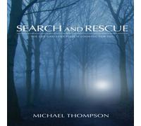 Michael Thompson Search & Rescue: The Life & Love That is Looking For You Michael Thompson Multicolor