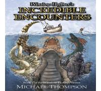 Michael Thompson Winslow Hoffner's Incredible Encounters Paperback Book Michael Thompson Multicolor