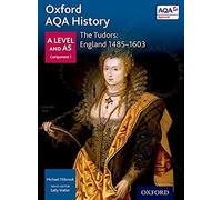 Michael Tillbrook - Oxford AQA History for A Level The Tudors Englan - K245z