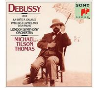 Michael Tilson Thomas - Debussy: Prelude a l'pres-midi d'un faune; La Boite a Joujoux; Jeux