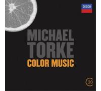 Torke, M. - Michael Torke: Colour Music (20C series)