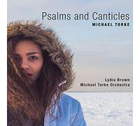 Michael Torke - Psalms and Canticles