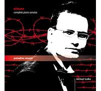 Michael Tsalka - Ullmann: Complete Piano Sonatas