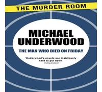 Michael Underwood The Man Who Died on Friday Paperback Book Michael Underwood Multicolor