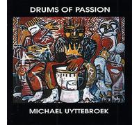 Michael Uyttebroek - Drums of Passion