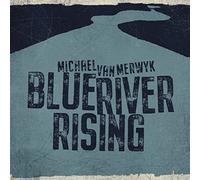 Michael Van Merwyk - Blue River Rising [VINYL]