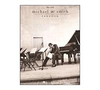 Michael W. Smith: Freedom