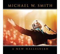 Michael W. Smith - New Hallelujah [Us Import]