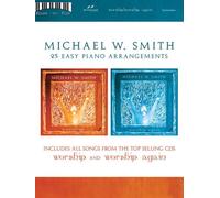 Michael W. Smith - Worship/ Worship Again: Ready to Play Series