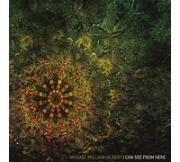 Michael William Gilbert - I Can See from Here