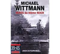 Michael Wittmann - DVD Heros du Iiieme Reich