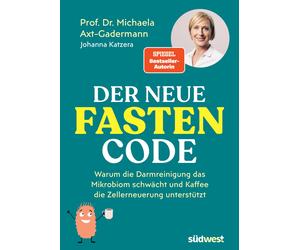 Michaela Axt-Ga Der neue Fasten-Code: Warum die Darmreinigung das Mi (Paperback)