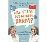 Michaela Axt-Ga Was ist los mit meinem Darm?: Die wichtigsten Fragen (Paperback)
