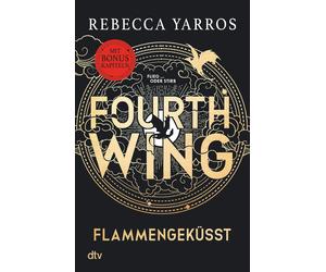 Michaela Kolodz Fourth Wing - Flammengeküsst: Roman Das internatio (Paperback)