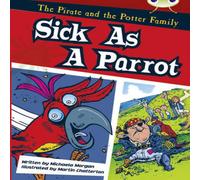 Michaela Morgan Bug Club Guided Fiction Year Two Gold B Sick as a Parrot Paperback Michaela Morgan Multicolor