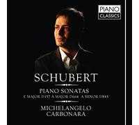 Michaelangelo Carbonara - Schubert: Piano Sonatas Vol. I