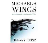 Michael's Wings: Companion to The Angel (The Original Sinners Companions)
