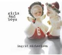 Michaelson,Ingrid - Girls & Boys (US Import)