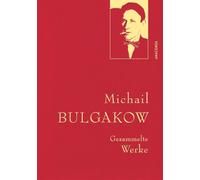 Michail Bulgako Michail Bulgakow, Gesammelte Werke (Anaconda Gesamme (Paperback)