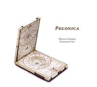 Michal Gondko, Renaissance Lute - Polonica - Lute Music With Polish Connections Around 1600