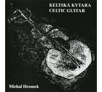 michal hromek - celtic quitar,