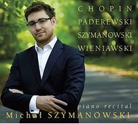 Michal Szymanowski - Piano Recital