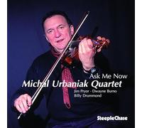 Michal Urbaniak - Ask Me Now