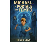 Micheal e il portale del tempo