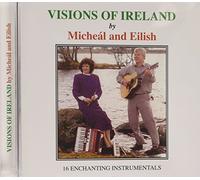 Micheal & Eilish - Visions of Ireland [Import]