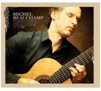 Michel Beauchamp - Complete Guitar Works