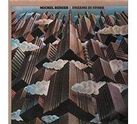 Michel Berger / ETATS UNIS - Dreams in stone