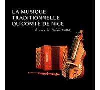 Michel Bianco - La Musique Traditionnelle Du Comté De Nice