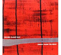 Michel Cloup Duo - Minuit Dans Tes Bras [Vinyl LP] [VINYL]