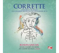 MICHEL CORRETTE - Concerto for Organ & Chamber Orch 6 in D minor
