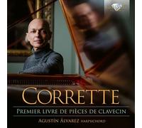 Agustín Álvarez - Corrette: Premier Livre de Pièces de Clavecin