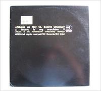Michel De Hey Vs Secret Cinema - Music Is My Machine [12" VINYL]