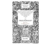 Penguin Great Ideas : On Friendship