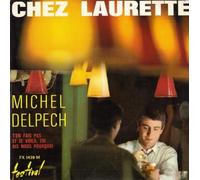 Michel Delpech - Chez Laurette [VINYL]