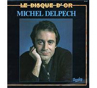 Michel Delpech - Le Disque D'Or