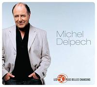 Michel Delpech – Les 50 Plus Belles Chansons