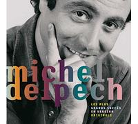 Michel Delpech - Les Plus Grands Succes