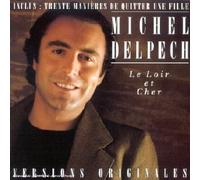 Michel Delpech - Vol. 3 [le Loir-et-Cher]